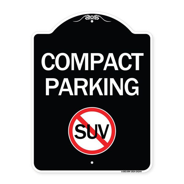 Compact Parking With No SUV Symbol Heavy-Gauge Aluminum Architectural Sign, 24" x 18", BW-1824-24244
